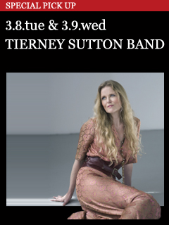 TIERNEY SUTTON BAND 3.8.tue & 3.9.wed Showtimes : 7:00pm & 9:30pm