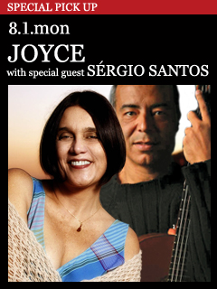 JOYCE with special guest SERGIO SANTOS／9.15.thu