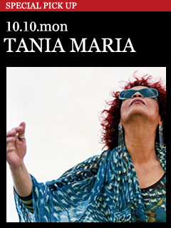 TANIA MARIA／10.10.mon