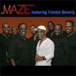 MAZE <br />featuring FRANKIE BEVERLY