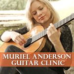 MURIEL ANDERSON&lt;br /&gt;GUITAR CLINIC / MASTER CLASS