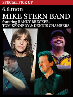 MIKE STERN BAND／6.6.mon