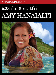 AMY HANAIALI'I／6.3.fri & 6.4.sat