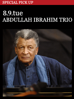 ABDULLAH IBRAHIM TRIO／8.9.tue