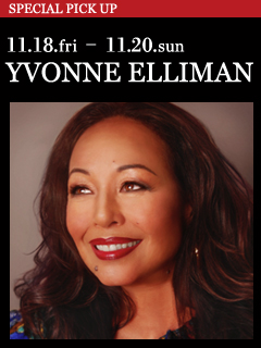 YVONNE ELLIMAN ／ 11.18.fri - 11.20.sun