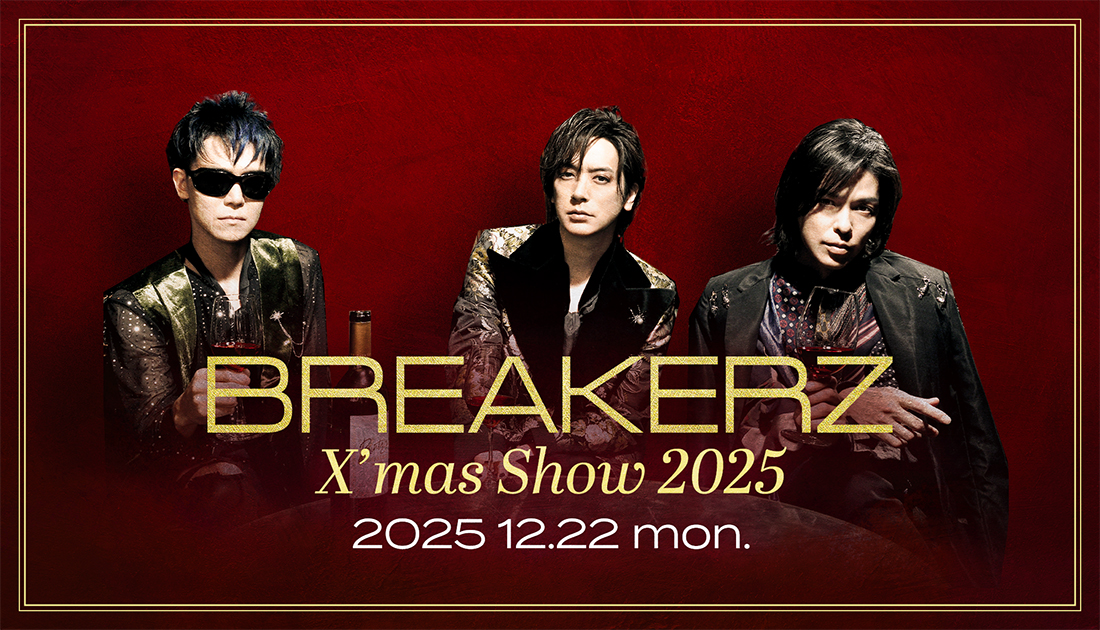 BREAKERZ_コットンクラブ