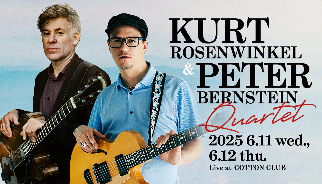 KURT ROSENWINKEL & PETER BERNSTEIN QUARTET