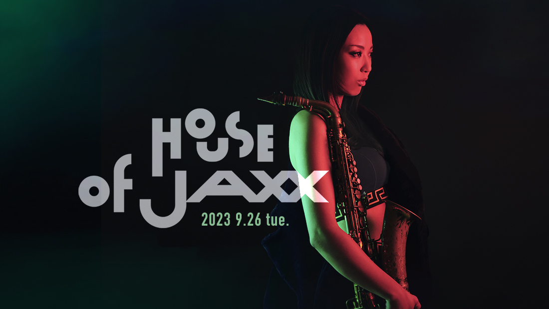 House of Jaxx「Lemmon」 |ハウス・オブ・ジャックス House of Jaxx「Lemmon」 |ハウス・オブ・ジャックス